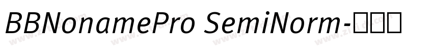 BBNonamePro SemiNorm字体转换